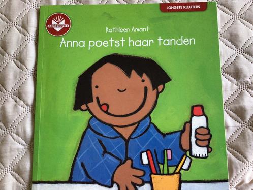 Kathleen Amant - Anna poetst haar tanden ( softcover ), Boeken, Kinderboeken | Baby's en Peuters, Gelezen, 2 tot 3 jaar, Ophalen of Verzenden