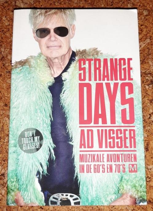 Strange days Ad Visser-muzikale avonturen in de 60’s en 70’s, Livres, Musique, Artiste, Enlèvement ou Envoi