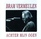 Bram Vermeulen – Achter Mijn Ogen, Ophalen of Verzenden, Zo goed als nieuw, Streekmuziek