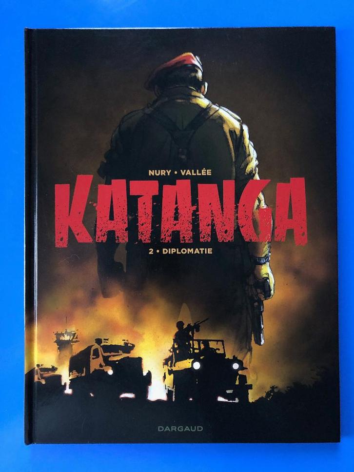 Katanga 2 Diplomatie 2017 - Nury Vallée - Dargaud, Livres, BD, Comme neuf, Une BD, Enlèvement
