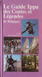 Le Guide Ippa des contes et légendes de Belgique, Livres, Enlèvement ou Envoi, Utilisé, Julien Van Remoortere