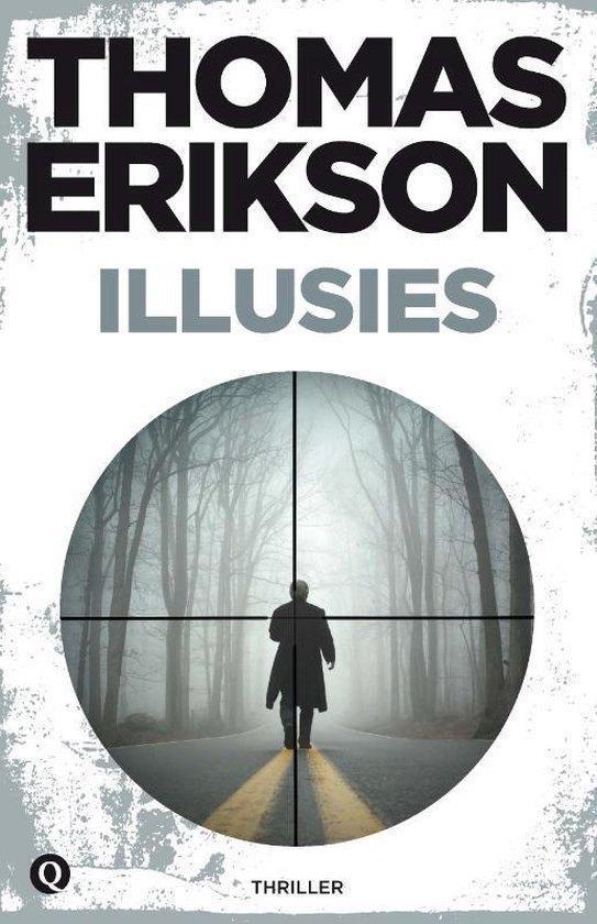 Te Koop Boek ILLUSIES Thomas Erikson, Boeken, Thrillers, Zo goed als nieuw, Scandinavië, Ophalen of Verzenden