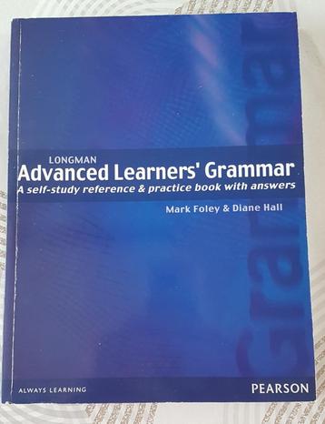 Advanced Learners' Grammar  -  Mark Foley , Diane Hall beschikbaar voor biedingen