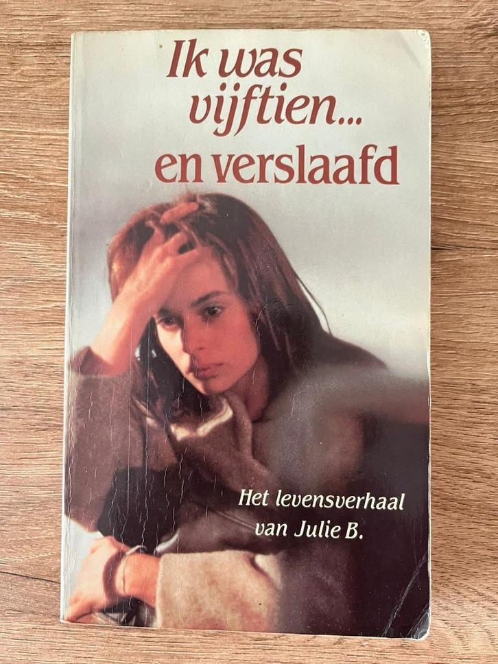Ik was vijftien ... en verslaafd, Boeken, Biografieën, Zo goed als nieuw, Ophalen of Verzenden