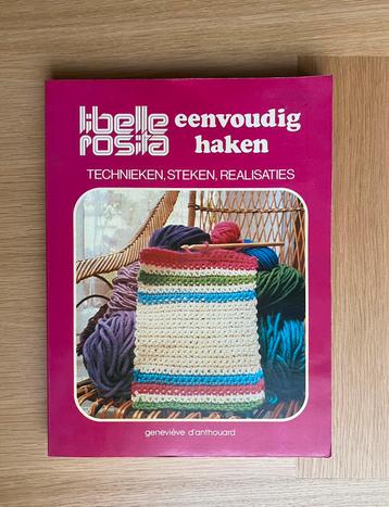 🍄 “ Eenvoudig Haken “ Technieken / Steken / Realisaties beschikbaar voor biedingen