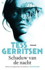 Te Koop Boek SCHADUW VAN DE NACHT Tess Gerritsen, Boeken, Tess Gerritsen, Ophalen of Verzenden, Zo goed als nieuw, Amerika