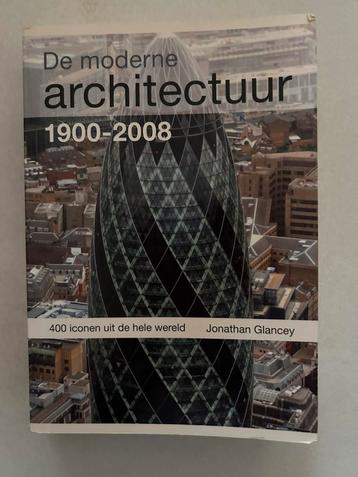 BOEK J. Glancey - De moderne architectuur 1900-2008 beschikbaar voor biedingen