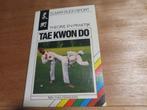 NIEUWSTAAT : Tae Kwon Do Theorie en praktijk – Riet Thoutenh, Comme neuf, Sport de combat, Enlèvement ou Envoi, Riet Thoutenhoofd