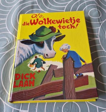 Boek - O! O, die Wolkewietje toch! - Dick Laan beschikbaar voor biedingen