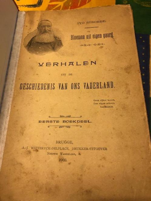 Verhalen uit de geschiedenis van ons Vaderland - Ivo Strobbe, Antiek en Kunst, Antiek | Boeken en Manuscripten, Ophalen of Verzenden