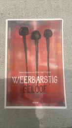 Weerbarstig geloof, Boeken, Ophalen of Verzenden, Zo goed als nieuw