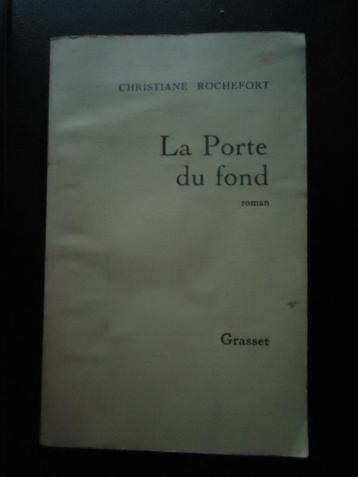 Christiane Rochefort - La porte du fond  beschikbaar voor biedingen