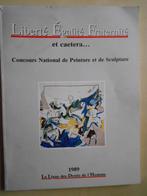 Liberté Egalité Fraternité et cætera ..., Utilisé, Enlèvement ou Envoi, Peinture et dessin