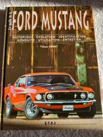 FORD MUSTANG. HISTORIQUE- EVOLUTION- CONDUITE- UTILISATION-E, Boeken, Auto's | Boeken, Ophalen of Verzenden, Zo goed als nieuw