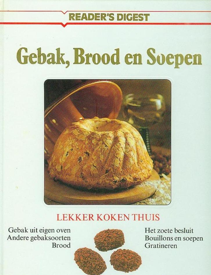 Gebak brood en soepen readers digest, Boeken, Kookboeken, Zo goed als nieuw, Ophalen of Verzenden