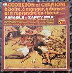 LP Aimable & Zappy Max Accordéon et chansons à boire...., Utilisé, Enlèvement ou Envoi, 1960 à 1980