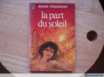 Het deel van de zon, Jeanne Cressanges, Boeken, Ophalen of Verzenden, Gelezen