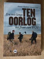 Arnout Hauben - Ten Oorlog het front van WO I, Avant 1940, Enlèvement, Johanna Spaey; Arnout Hauben, Général