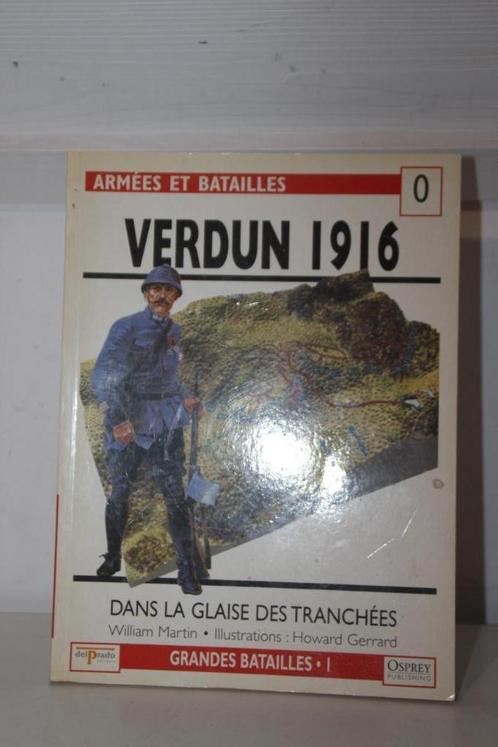 WW1 Livre "Verdun 1916" Dans la glaise des tranchées., Collections, Objets militaires | Général, Armée de terre, Envoi