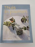 Boek 'Thuis in planten' - kamerplant, Boeken, Natuur, Ophalen, Zo goed als nieuw, Bloemen, Planten en Bomen