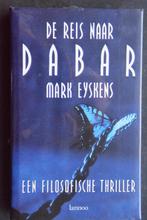 De reis naar Dabar. Een filosofische triller. Mark Eyskens., Ophalen of Verzenden, Nieuw, Mark Eyskens