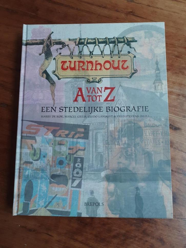 Turnhout van A tot Z, Boeken, Geschiedenis | Stad en Regio, Zo goed als nieuw, Ophalen of Verzenden