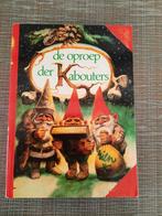 De oproep der Kabouters Tekst Wil Huygen., Boeken, Ophalen of Verzenden, Zo goed als nieuw