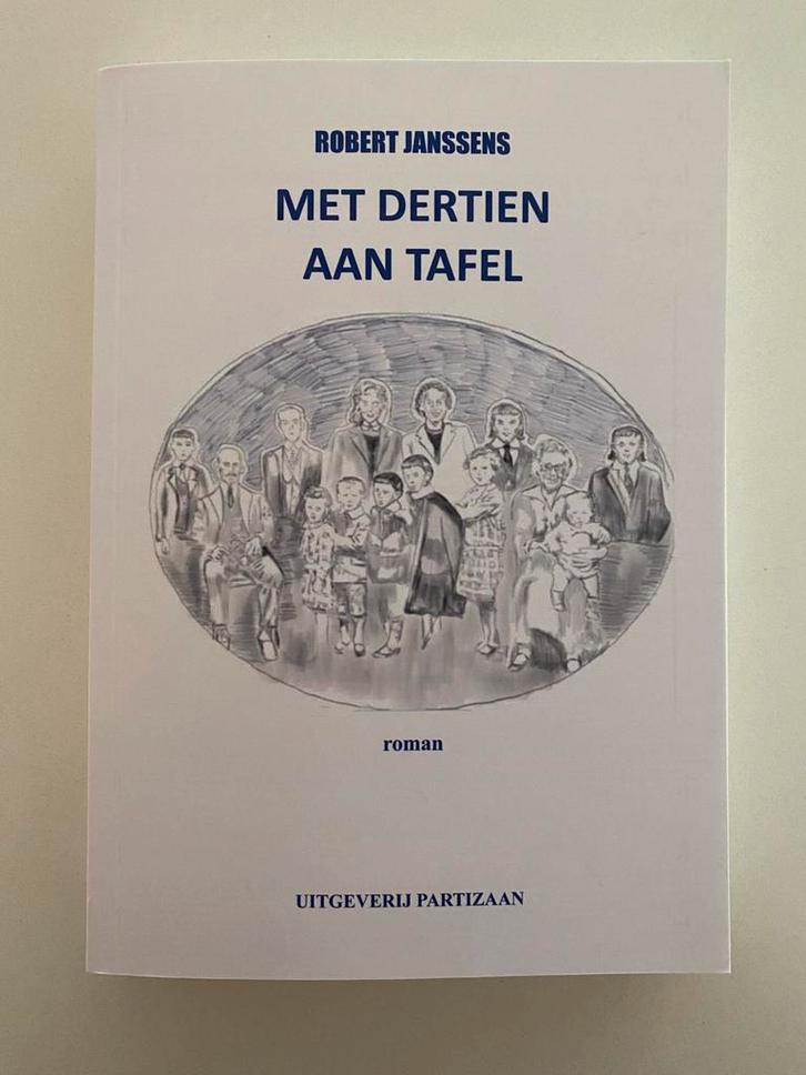 Robert Janssens - Met dertien aan tafel, Boeken, Literatuur, Ophalen of Verzenden