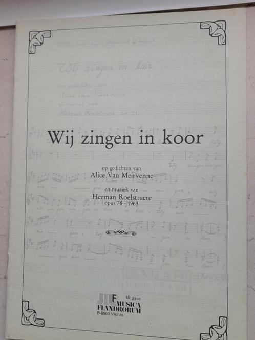 "Wij zingen in koor"    H. Roelstraete, Musique & Instruments, Partitions, Neuf, Autres genres, Autres genres, Chœur, Chant, Enlèvement ou Envoi