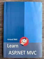 Learn ASP.NET MVC, Boeken, Informatica en Computer, Programmeertaal of Theorie, Arnaud Weil, Zo goed als nieuw