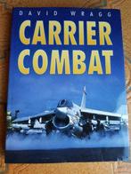 Carrier Combat, door David Wragg Militair marine luchtvaart, Boek of Tijdschrift, Ophalen of Verzenden, Marine