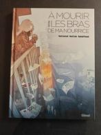A mourir entre les bras de ma nourrice, Enlèvement ou Envoi, Comme neuf