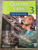 Quartier Latin 3 : livre de documents, Ophalen, Zo goed als nieuw, Frans, Pelckmans