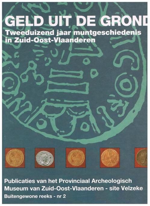 ② Geld Uit De Grond 2000 Jaar Muntgeschiedenis In Zuid Oost — Geschiedenis Stad En Regio 1083