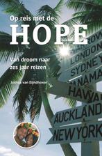 Boek Op reis met de Hope -Joshua van Eijndhoven, Livres, Récits de voyage, Comme neuf, Enlèvement