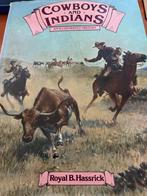 cowboys and indians an illustrated history R.B.Hassrick, Hassrick, 19e eeuw, Ophalen of Verzenden, Zo goed als nieuw