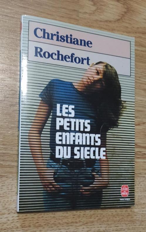 Roman - Ch Rochefort - Les petits enfants du siècle, Livres, Romans, Comme neuf, Enlèvement ou Envoi