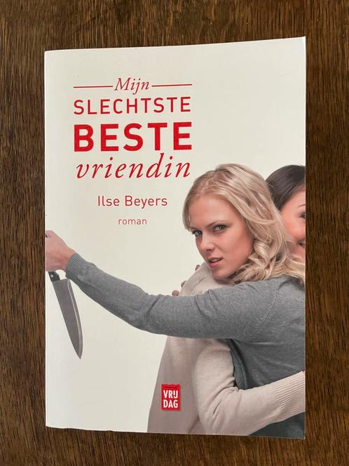 Ilse Beyers - Mijn slechtste beste vriendin, Boeken, Literatuur, Zo goed als nieuw, Ophalen of Verzenden