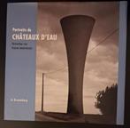 PORTRAITS DE CHÂTEAUX D'EAU//PORTRAITS DE CHÂTEAUX D'EAU FRA, Livres, Enlèvement ou Envoi