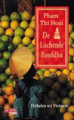 De lachende Boeddha-Verhalen u/Vietnam|Ph.Thi Hoai9044502379, Ophalen of Verzenden, Zie beschrijving, Verhalen, Zo goed als nieuw