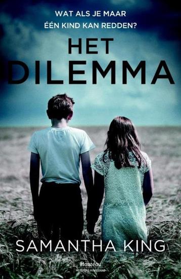 Het dilemma / Samantha King 