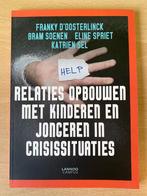 Relaties opbouwen met kinderen en jongeren in crisissituatie, Nieuw, Ophalen of Verzenden, Hoger Onderwijs, Franky D’Oosterlinck