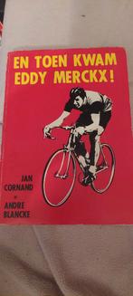 En toen kwam eddy merckx   cornand  blancke, Ophalen of Verzenden