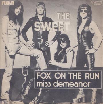 The Sweet – Fox on the run / Miss demeanor - Single beschikbaar voor biedingen