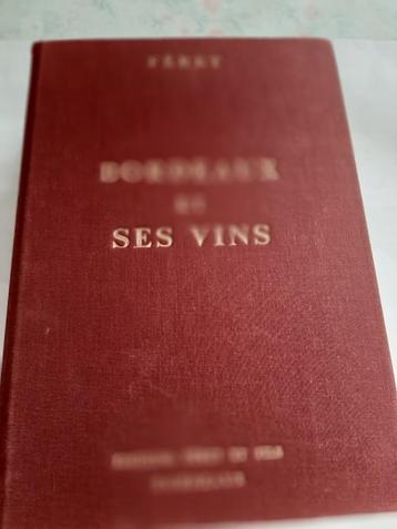 Livre : " Bordeaux et ses vins" + grande carte amovible, Enlèvement, Utilisé