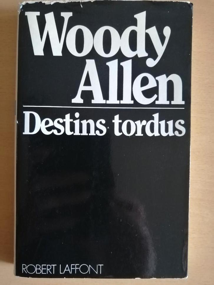 Destins tordus de Woody Allen, Livres, Humour, Enlèvement ou Envoi