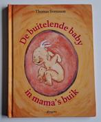 De buitelende baby in mama’s buik – Thomas Svensson, Livres, Livres pour enfants | 4 ans et plus, Comme neuf, Livre de lecture