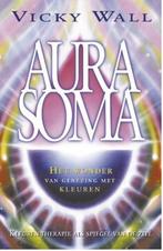 Aura soma, Vicky Wall, Boeken, Esoterie en Spiritualiteit, Ophalen