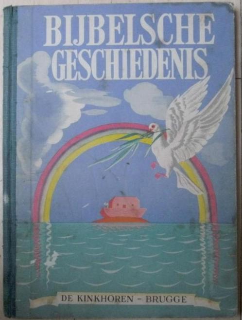 Bijbelsche geschiedenis (1944), Livres, Livres pour enfants | Jeunesse | Moins de 10 ans, Enlèvement ou Envoi