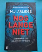 Nog lange niet, Ophalen of Verzenden, Gelezen, M.J. Arlidge
